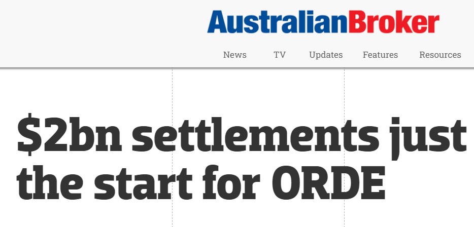 $2bn settlements just the start for ORDE – Australian Broker 7 March